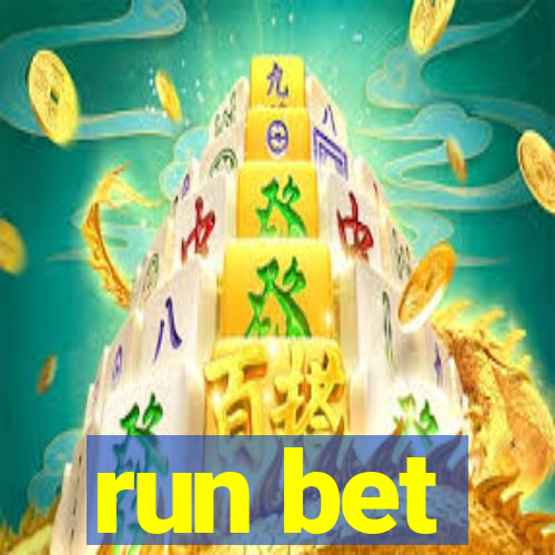 run bet